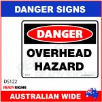 DANGER SIGN - DS-122 - OVERHEAD HAZARD